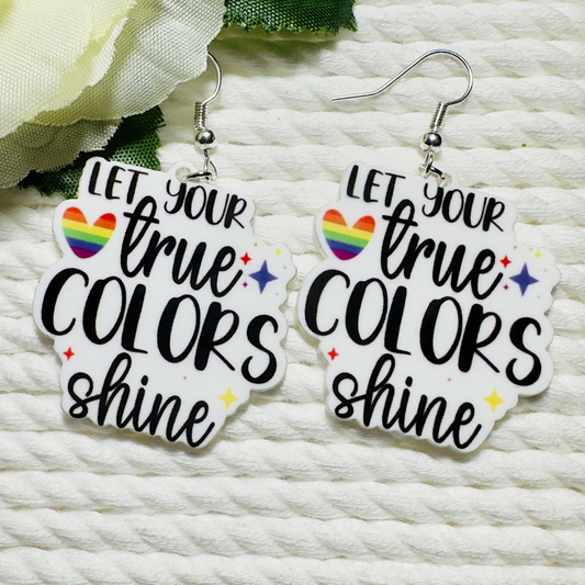 Let Your True Colours SHINE!